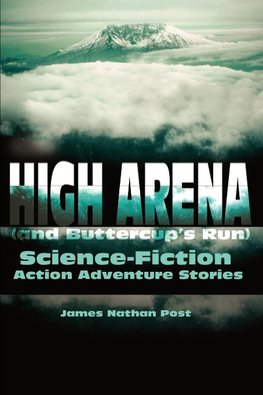 High Arena (and Buttercup's Run)