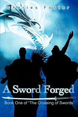 A Sword Forged