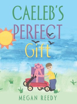 Caeleb's Perfect Gift