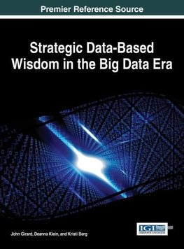 Strategic Data-Based Wisdom in the Big Data Era