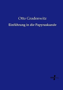 Einführung in die Papyruskunde