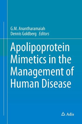 Apolipoprotein Mimetics in the Management of Human Disease