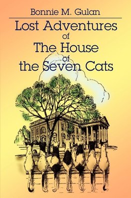 Lost Adventures of the House of the Seven Cats