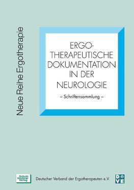 Ergotherapeutische Dokumentation in der Neurologie