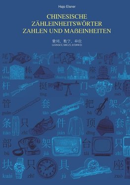 Chinesische Zähleinheitswörter, Zahlen und Maßeinheiten