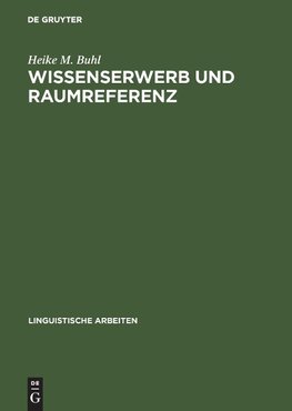 Wissenserwerb und Raumreferenz