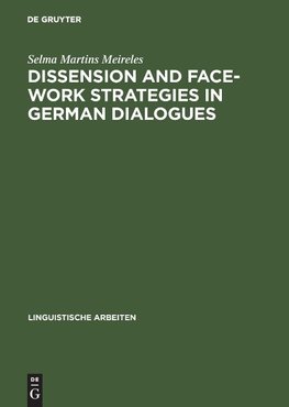 Dissension and Face-work Strategies in German Dialogues