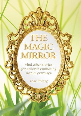 The Magic Mirror