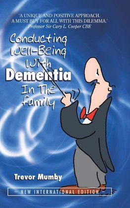 Conducting Well-Being With Dementia In The Family