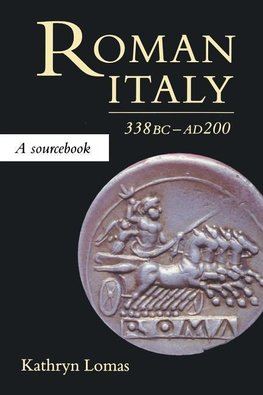 Lomas, K: Roman Italy, 338 BC - AD 200