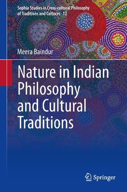 Nature in Indian Philosophy and Cultural Traditions