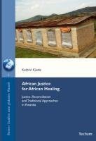 African Justice for African Healing