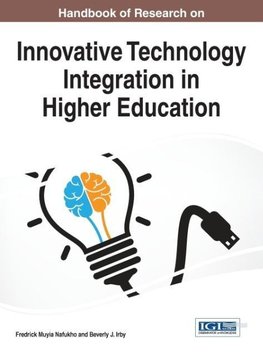 Handbook of Research on Innovative Technology Integration in Higher Education