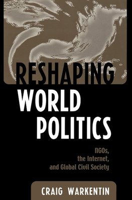 Reshaping World Politics