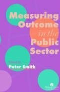 York., P: Measuring Outcome In The Public Sector