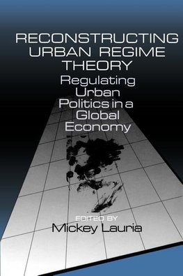 Lauria, M: Reconstructing Urban Regime Theory