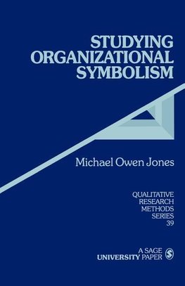 Jones, M: Studying Organizational Symbolism