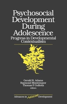 Gullotta, T: Psychosocial Development during Adolescence