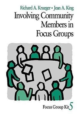 Krueger, R: Involving Community Members in Focus Groups