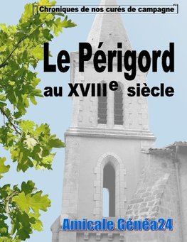 Le Périgord au XVIIIe siècle.