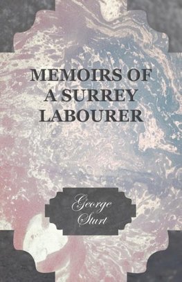 Memoirs of a Surrey Labourer