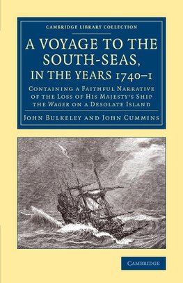 A Voyage to the South-Seas, in the Years             1740-1