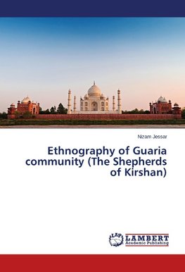 Ethnography of Guaria community (The Shepherds of Kirshan)