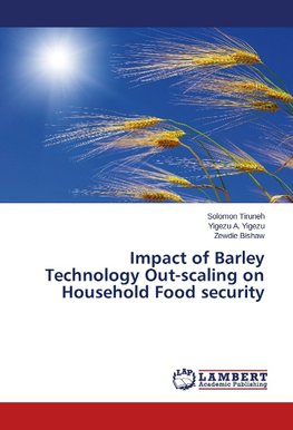 Impact of Barley Technology Out-scaling on Household Food security