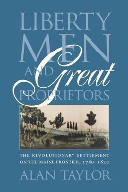 Liberty Men and Great Proprietors