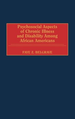 Psychosocial Aspects of Chronic Illness and Disability Among African Americans