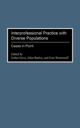 Interprofessional Practice with Diverse Populations