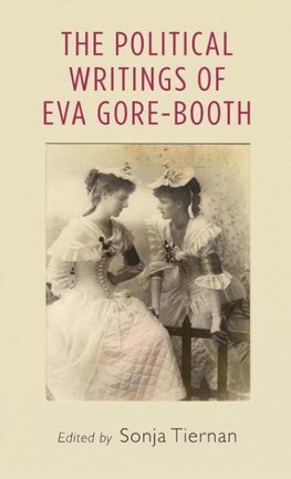 The political writings of Eva Gore-Booth