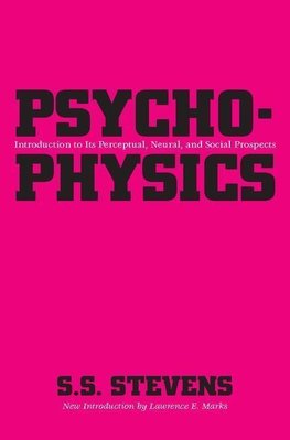 Stevens, S: Psychophysics