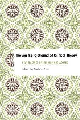 Aesthetic Ground of Critical Theory