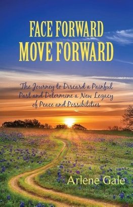 Face Forward, Move Forward