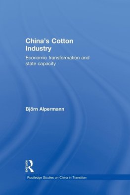 Alpermann, B: China's Cotton Industry