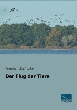 Der Flug der Tiere