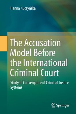 The Accusation Model Before the International Criminal Court