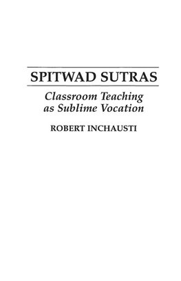 Spitwad Sutras