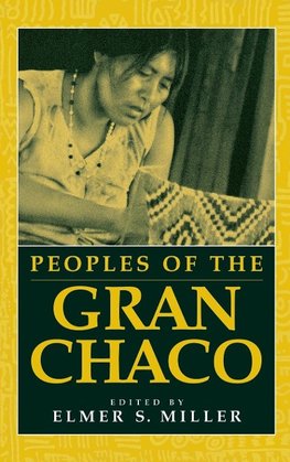 Peoples of the Gran Chaco