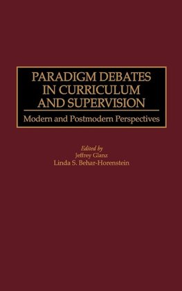 Paradigm Debates in Curriculum and Supervision