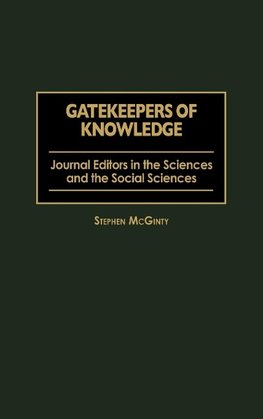 Gatekeepers of Knowledge