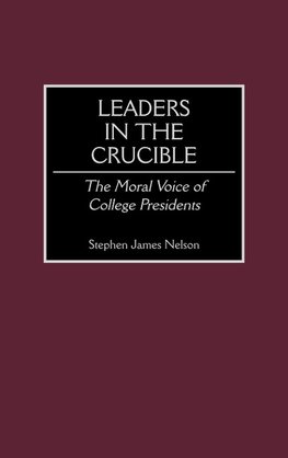 Leaders in the Crucible