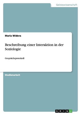 Beschreibung einer Interaktion in der Soziologie