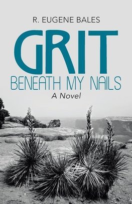 Grit beneath My Nails