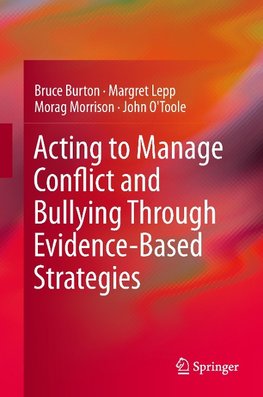 Acting to Manage Conflict and Bullying Through Evidence-Based Strategies