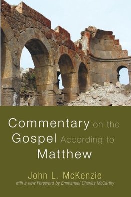 Commentary on the Gospel According to Matthew