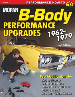 Mopar B-Body Performance Upgrades 1962-1979