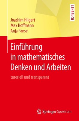 Einführung in mathematisches Denken und Arbeiten