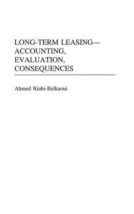 Long-Term Leasing -- Accounting, Evaluation, Consequences